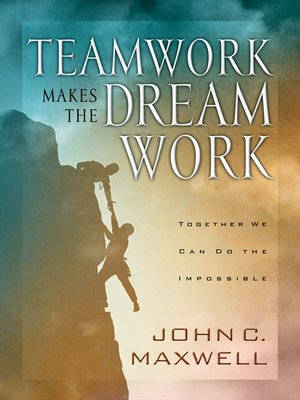 cover image of Teamwork Makes the Dream Work